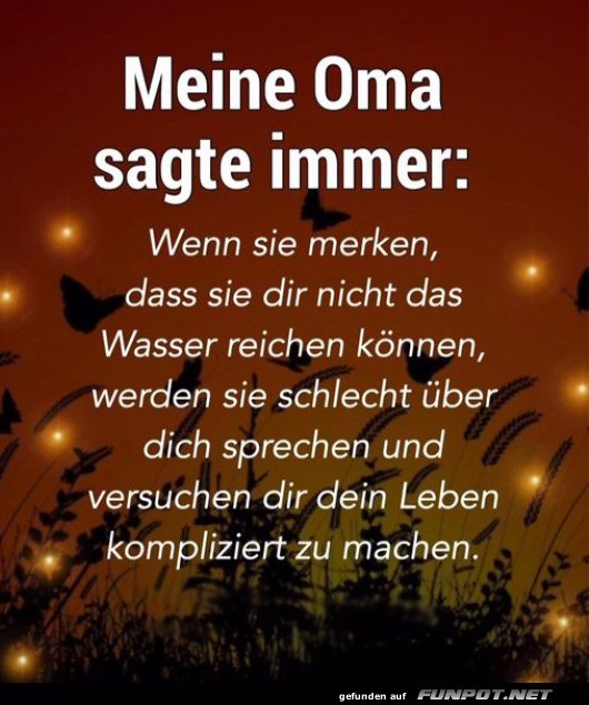 Meine Oma sagte immer