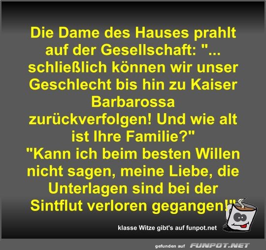 Die Dame des Hauses prahlt auf der Gesellschaft