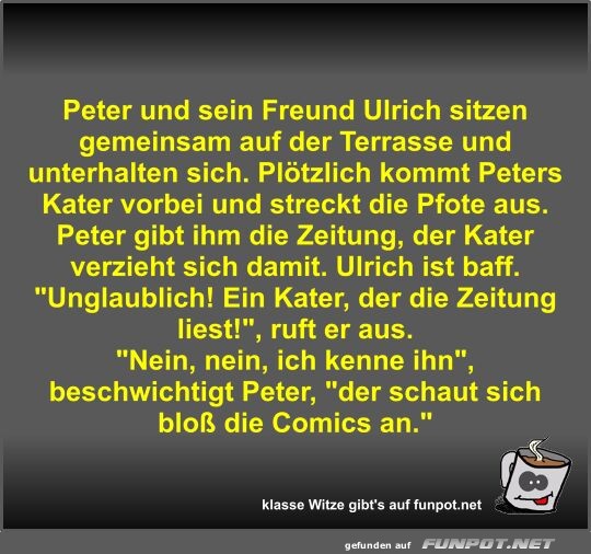 Peter und sein Freund Ulrich sitzen gemeinsam auf der...