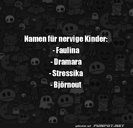 Namen fr nervige Kinder