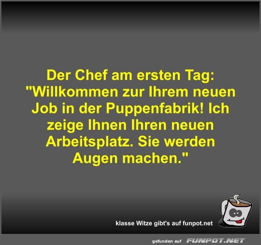 Der Chef am ersten Tag Der Chef am ersten Tag