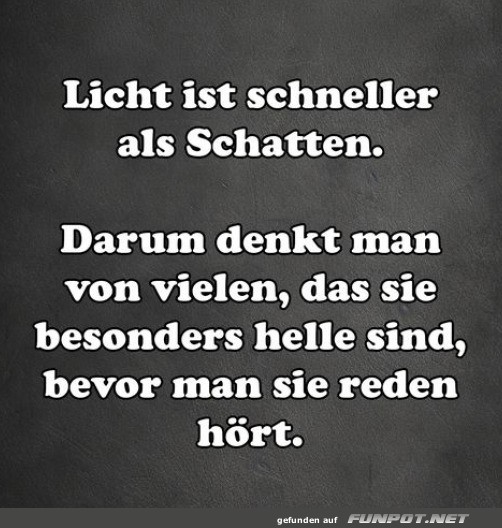 Licht ist schneller als Schatten