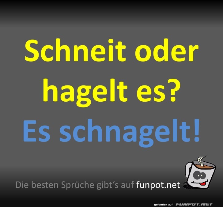 Es schnagelt