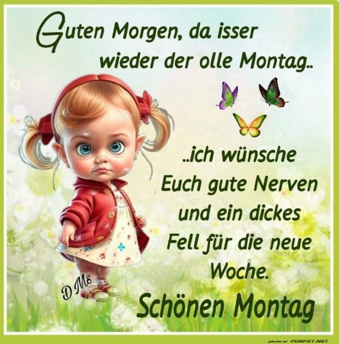 Guten Morgen am Montag Guten Morgen am Montag