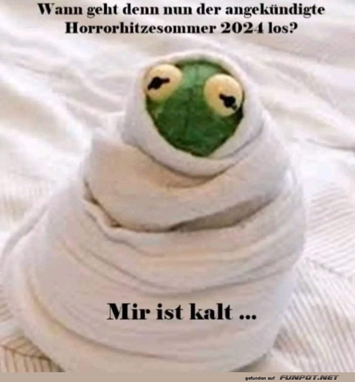 Mir ist kalt