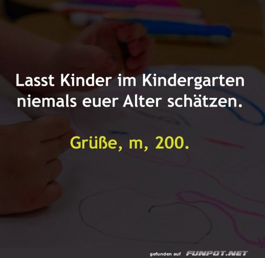 Lasst Kinder kein Alter schtzen