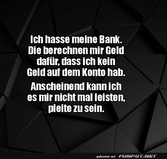 Ich mag meine Bank nicht