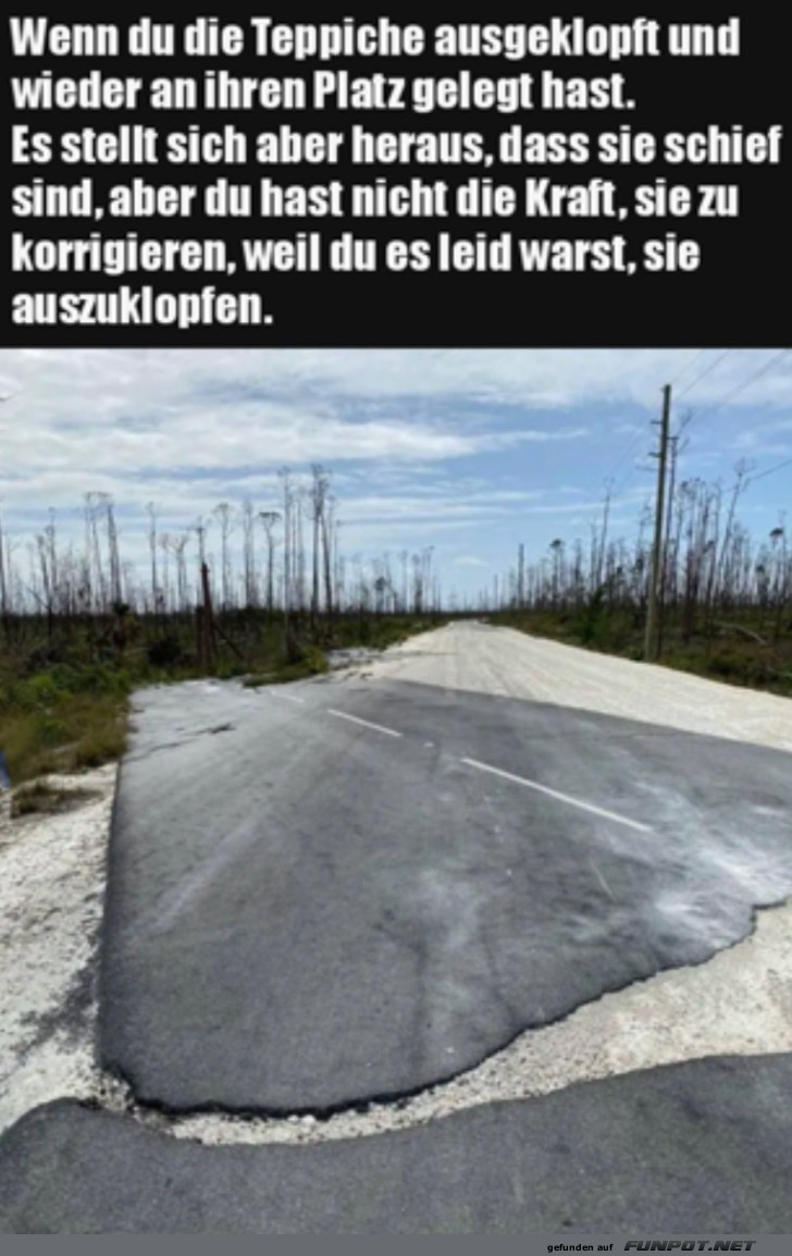 Die Strae ist verrutscht