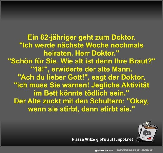 Ein 82-jhriger geht zum Doktor