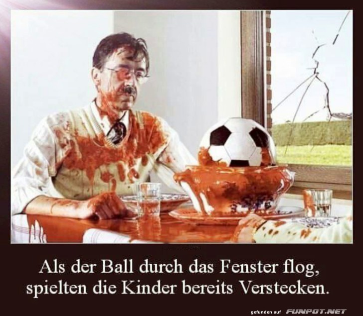 Als der Ball durchs Fenster flog