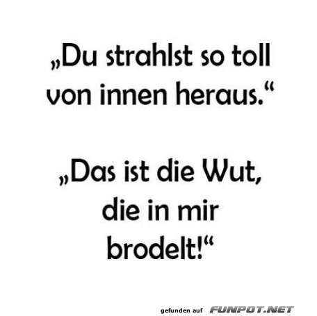 Du strahlst so