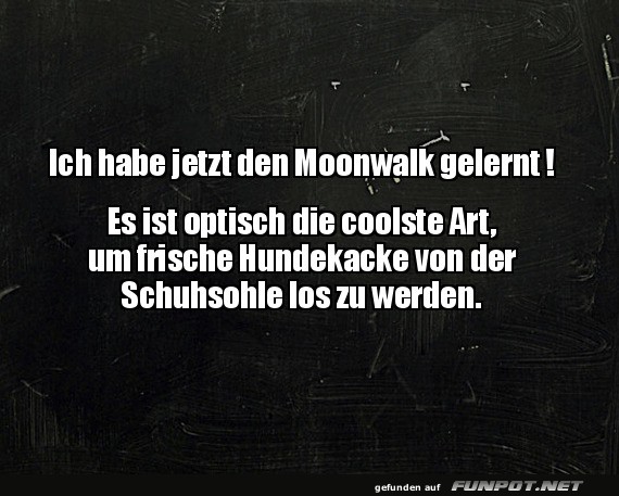 Moonwalk gelernt