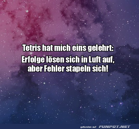 Tetris hat mich gelehrt