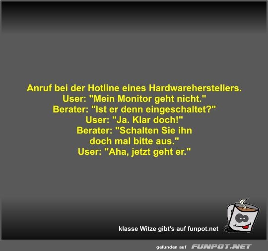 Anruf bei der Hotline eines Hardwareherstellers