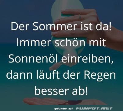 Der Sommer ist da