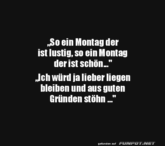 So ein Montag