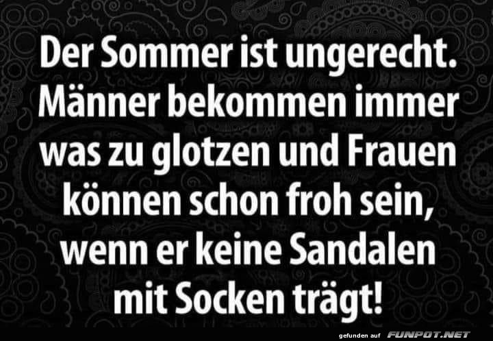 Der Sommer ist ungerecht