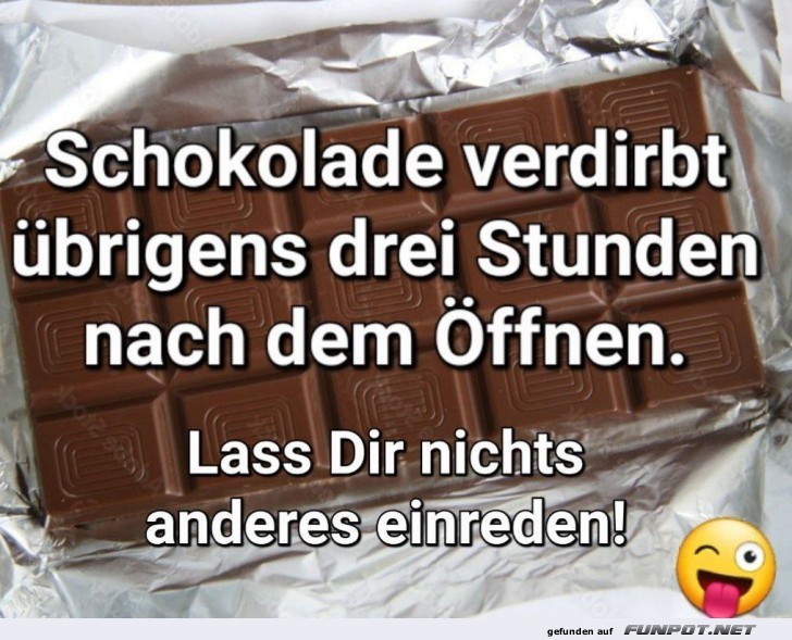 Schokolade verdirbt schnell