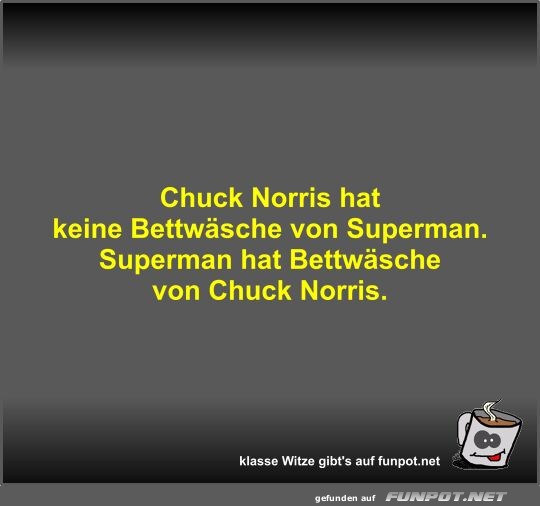 Chuck Norris hat keine Bettwsche von Superman