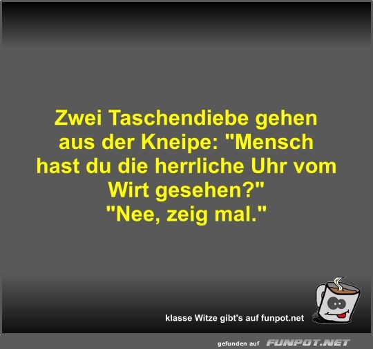 Zwei Taschendiebe gehen aus der Kneipe Zwei Taschendiebe gehen aus der Kneipe