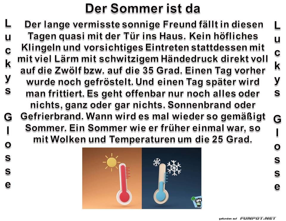 Der Sommer ist da