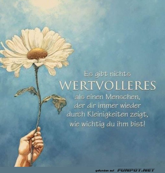 Nichts Wertvolleres