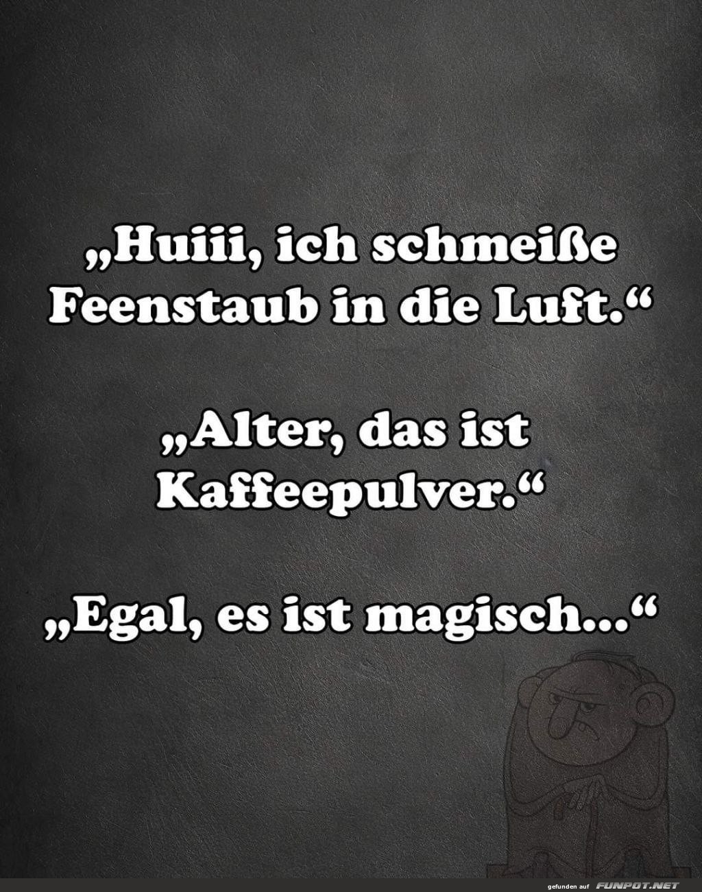 Es ist magisch