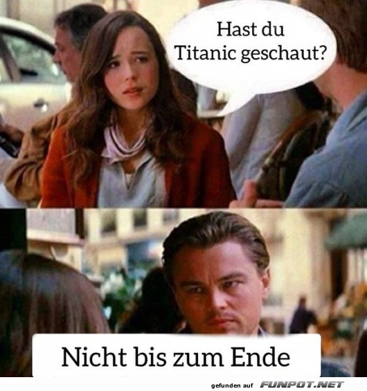 Hast du Titanic geschaut?