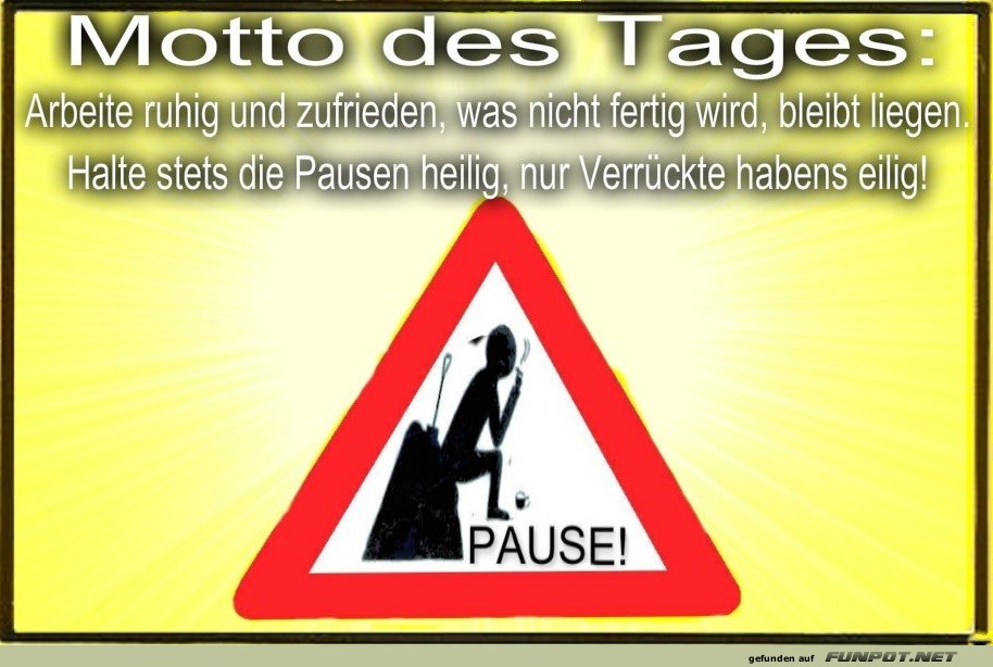 Motto des Tages -