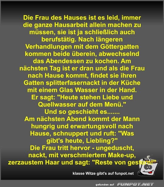 Die Frau des Hauses ist es leid