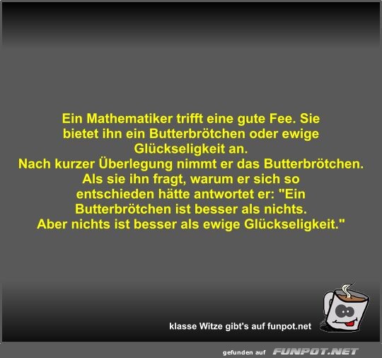 Ein Mathematiker trifft eine gute Fee