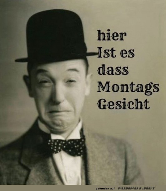 Montagsgesicht