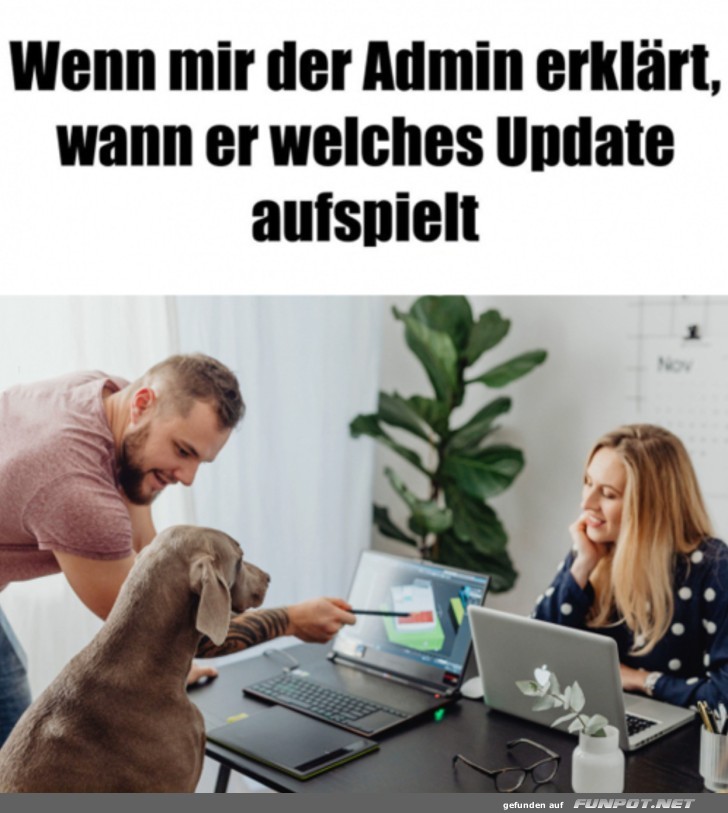 Wenn der Admin mir was erklrt