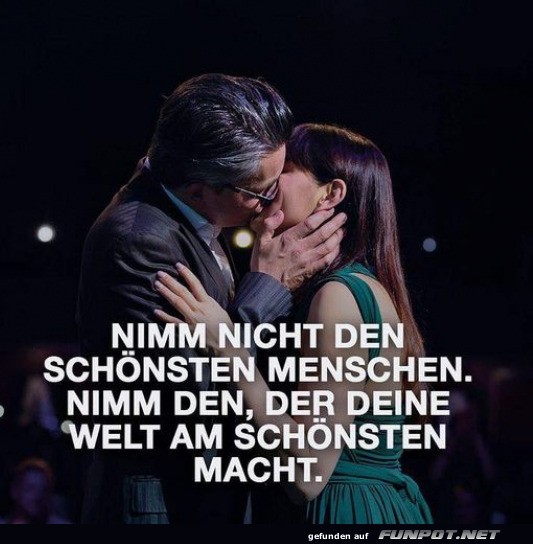 Nimm nicht den schnsten Menschen