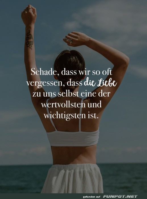 Die Liebe zu uns selbst