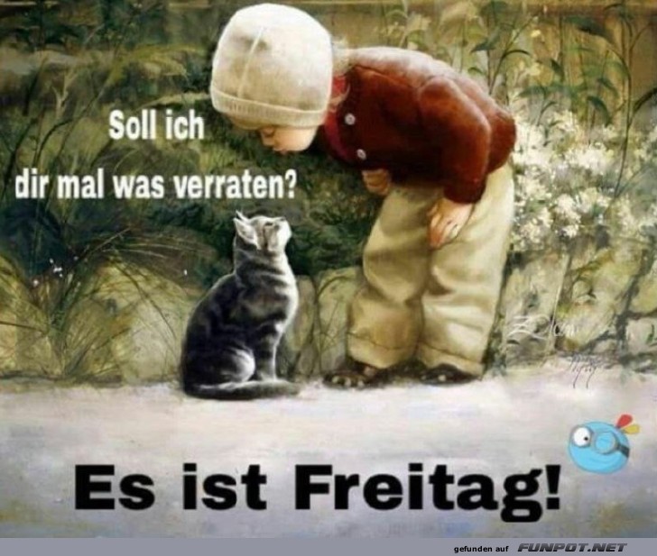 Es ist Freitag