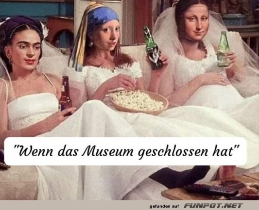 Wenn das Museum geschlossen hat