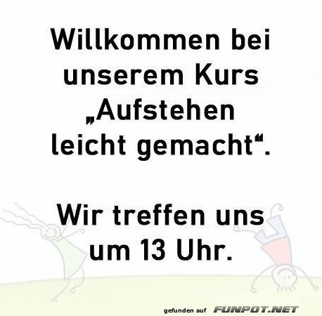 Aufstehen leicht gemacht