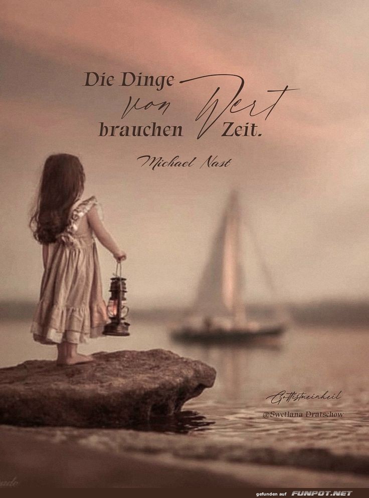 Die Dinge brauchen Zeit