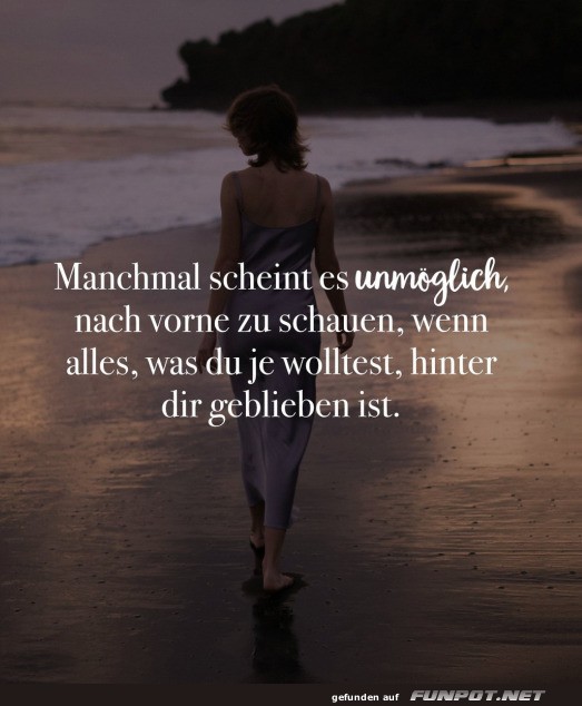 Manchmal scheint es unmglich