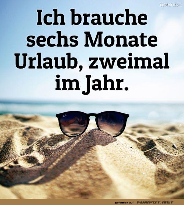 6 Monate Urlaub