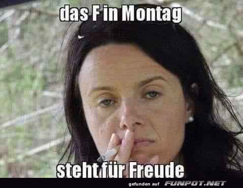 Das F in Montag Das F in Montag