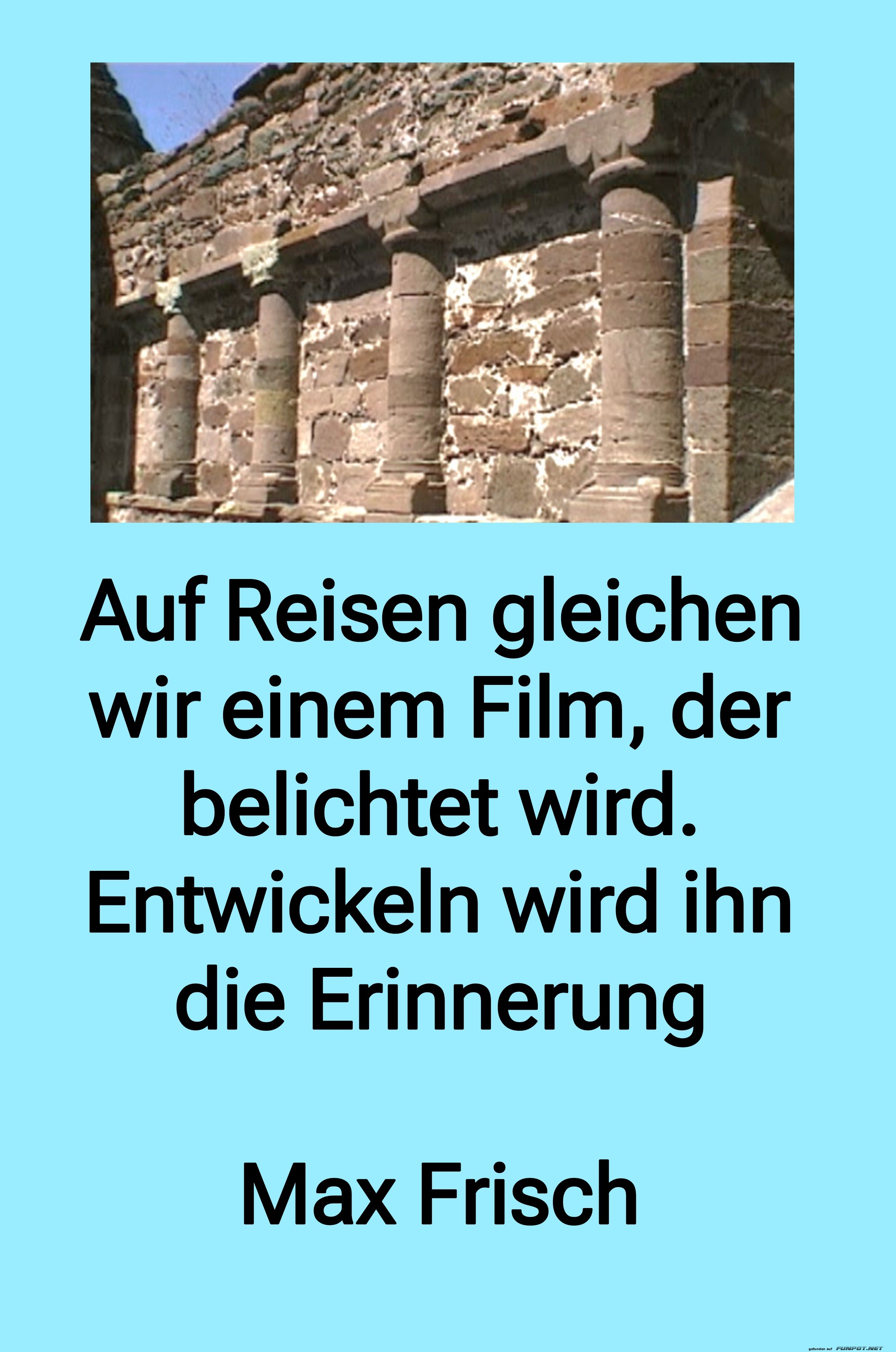 auf reisen gleichen wir einem film