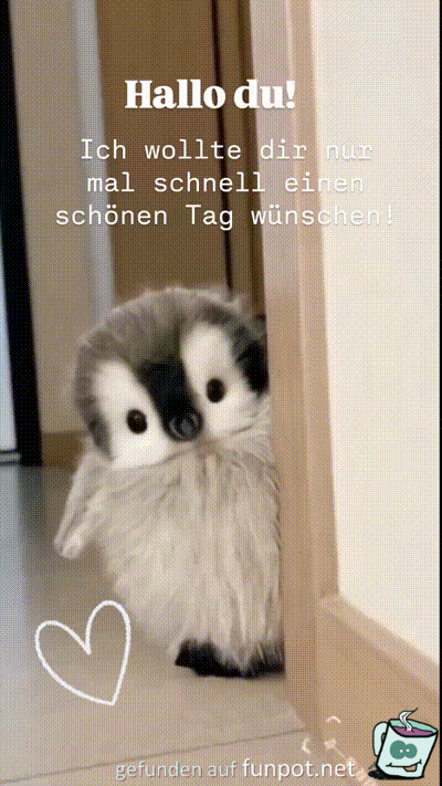 Ich wnsche dir einen schnen Tag