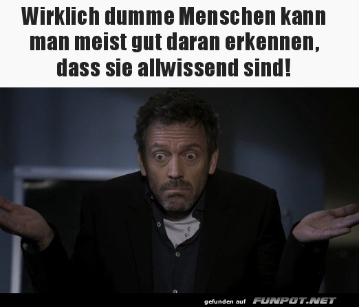 Wirklich dumme Menschen