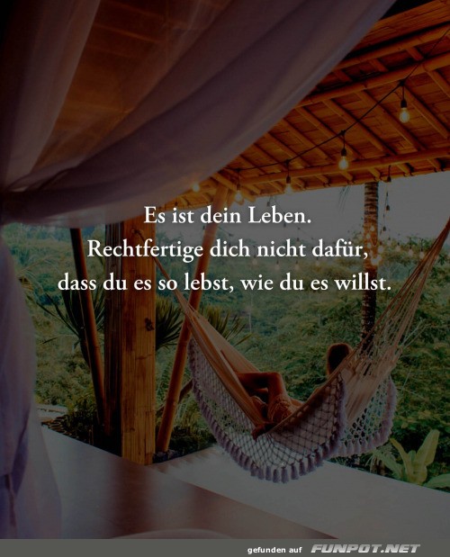 Es ist dein Leben