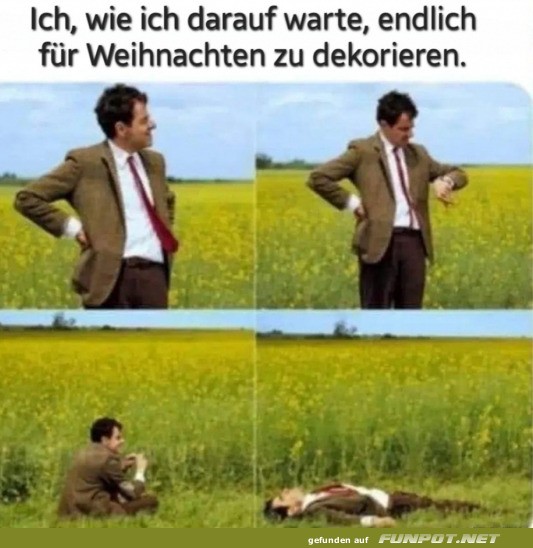 Wie ich darauf warte