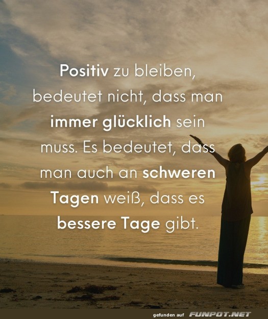 Positiv bleiben