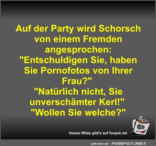 Auf der Party wird Schorsch von einem Fremden angesprochen Auf der Party wird Schorsch von einem Fremden angesprochen