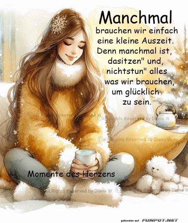 Manchmal brauchen wir eine kleine Auszeit